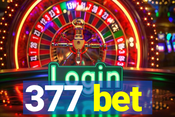 377 bet